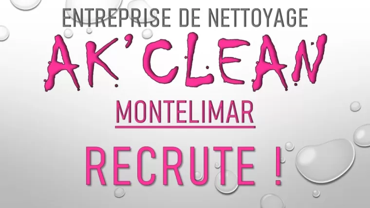 Entreprise de nettoyage recrute à Montélimar, Montélimar, AK CLEAN